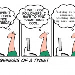 How do you _________ so much? How do you tweet so much?